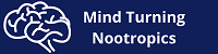 Mind Turning Nootropics – Smart Drugs and Cognitive Enhancers! Logo